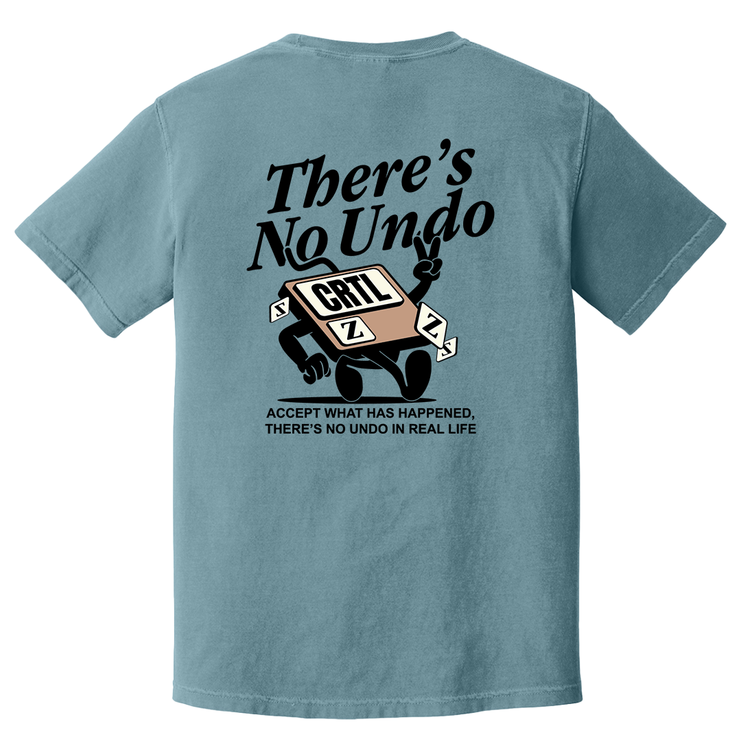 There's No Undo