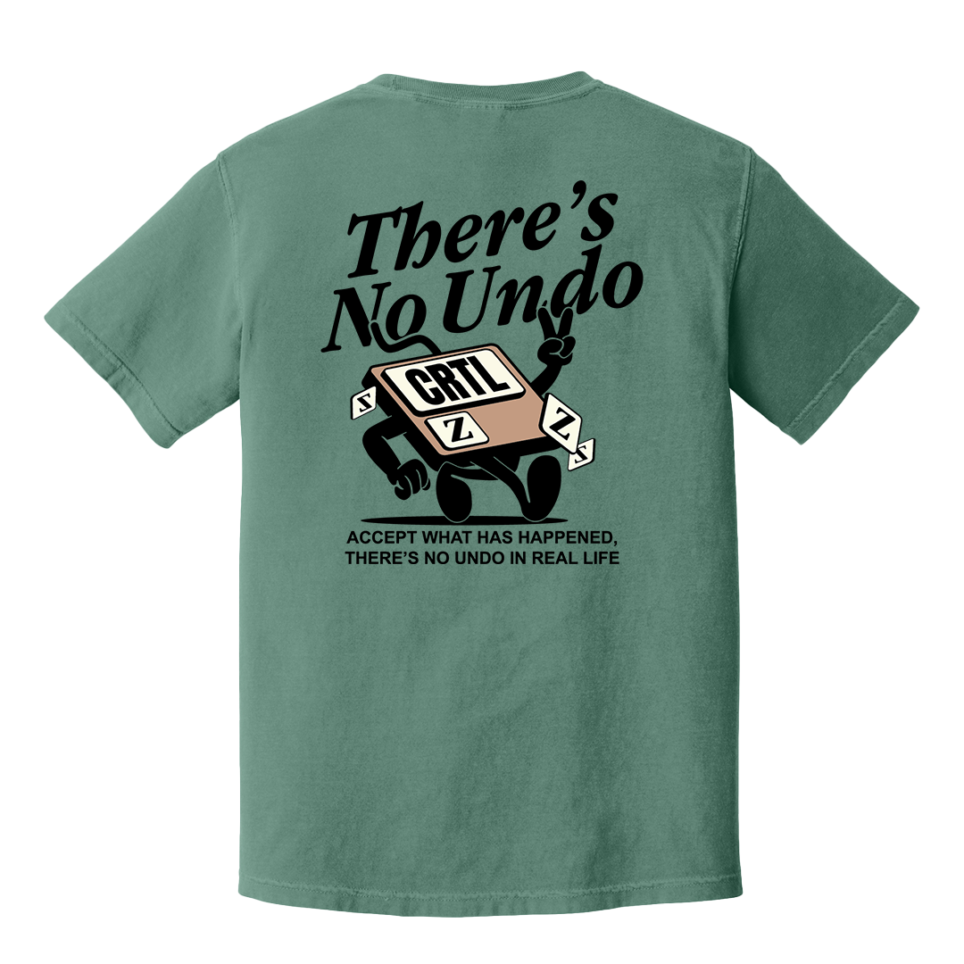 There's No Undo