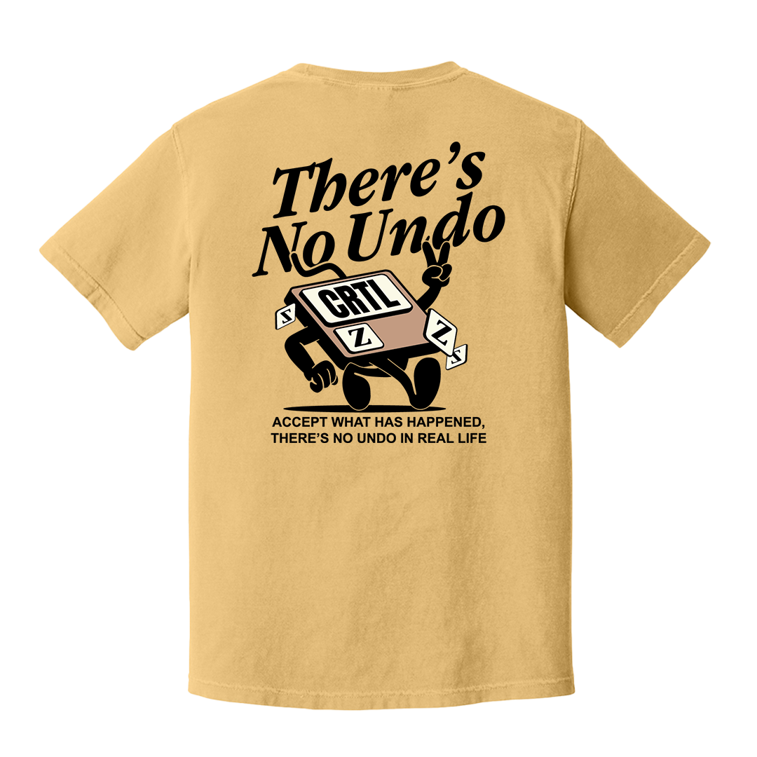 There's No Undo